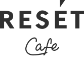 リセットカフェ